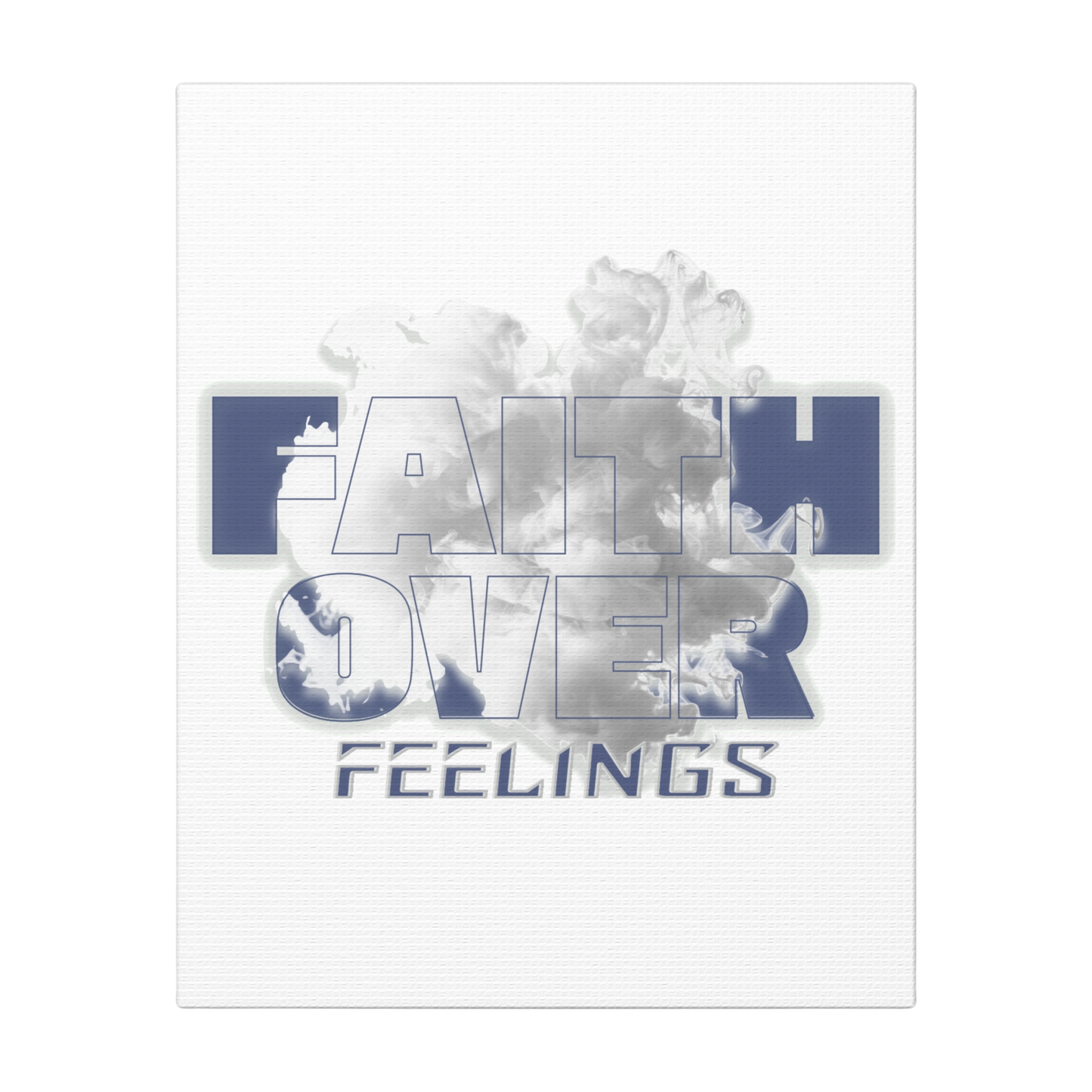 Faith Over Feelings Wall Inspiration Scripture Print
