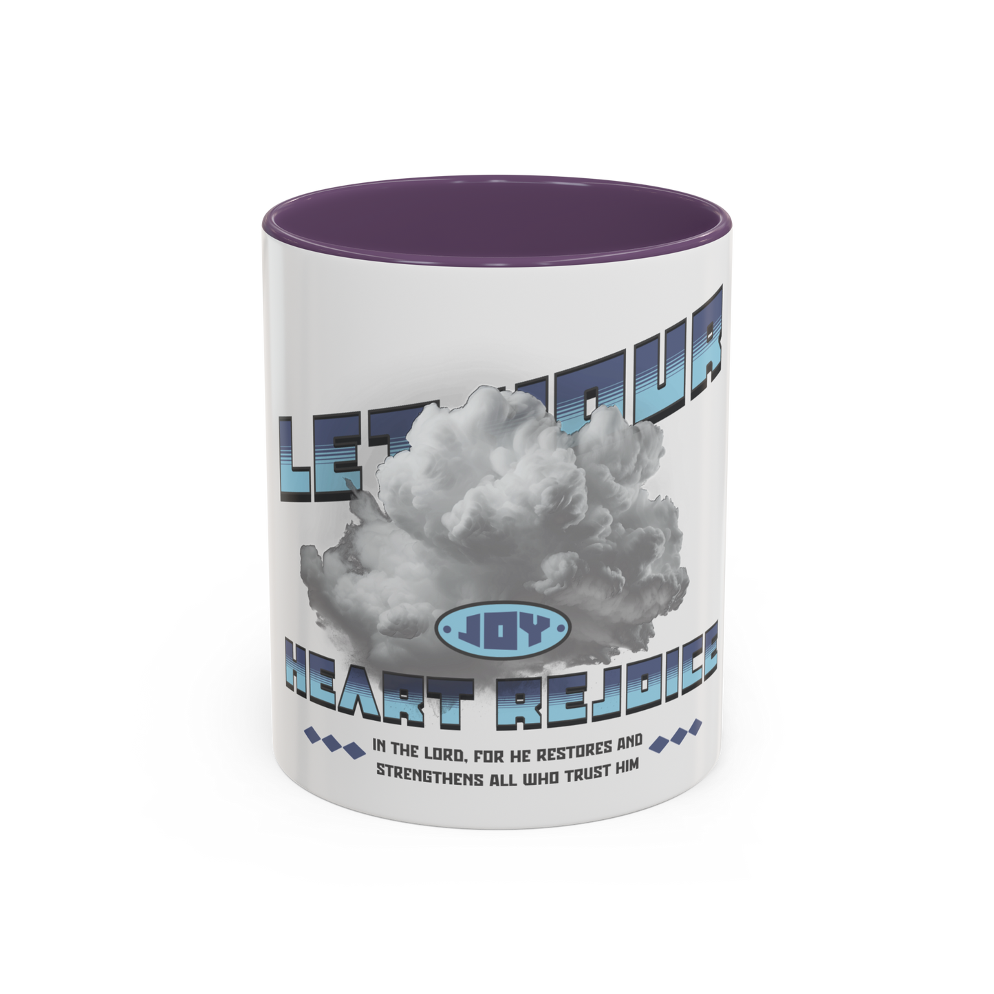 Let Your Heart Rejoice Morning Joy Christian Coffee Cup