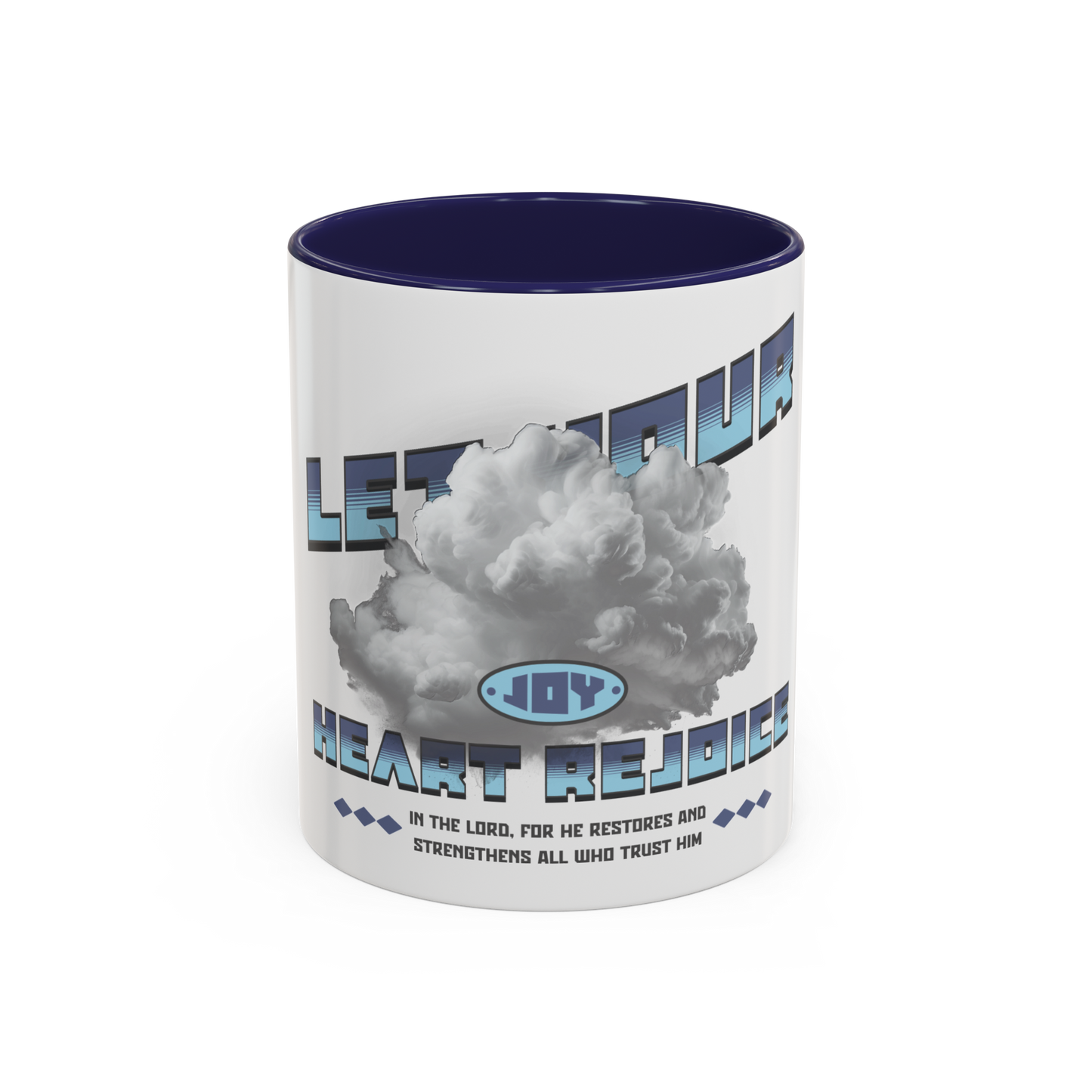 Let Your Heart Rejoice Morning Joy Christian Coffee Cup