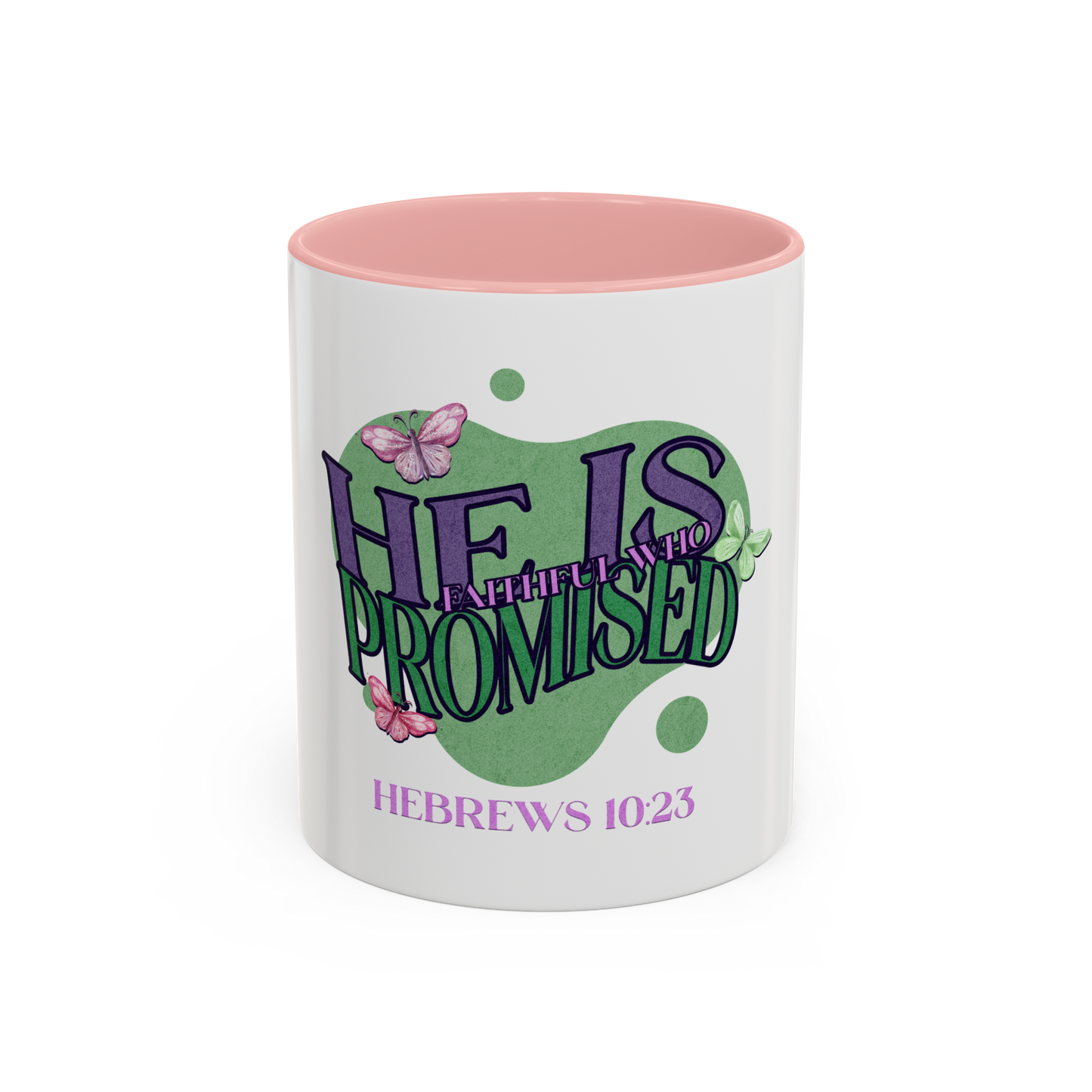 He Is Faithful Christian Coffee Cup