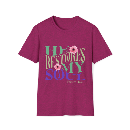 He Restores My Soul Faith-Based Apparel for Women & Men