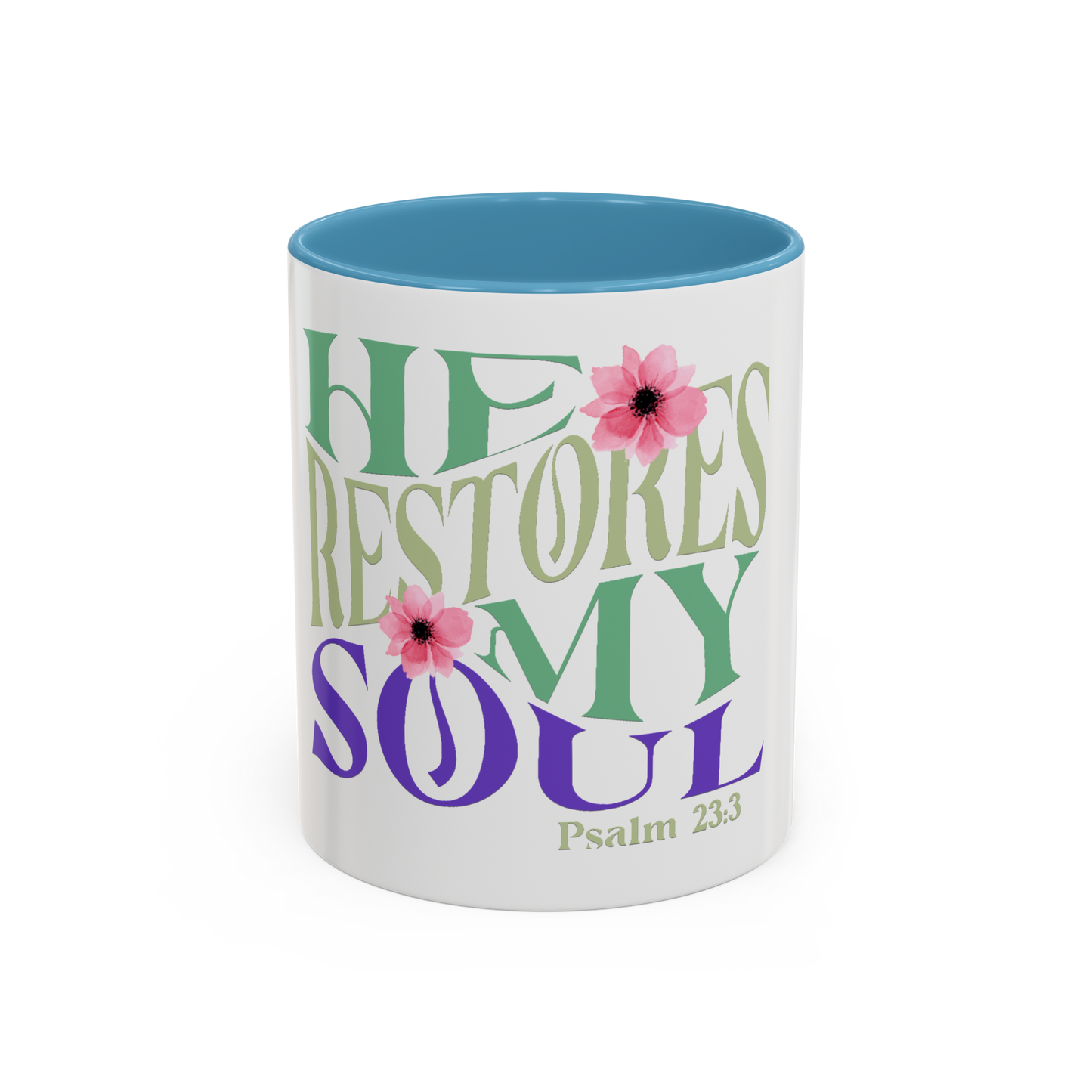 He Restores My Soul Christian Coffee Cup