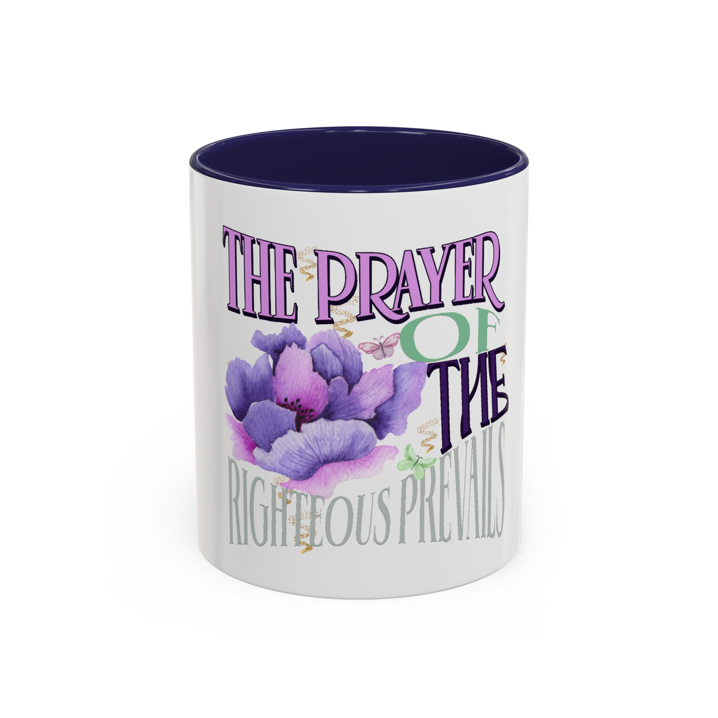 The Prayer Of The Righteous Christian Coffee Cup