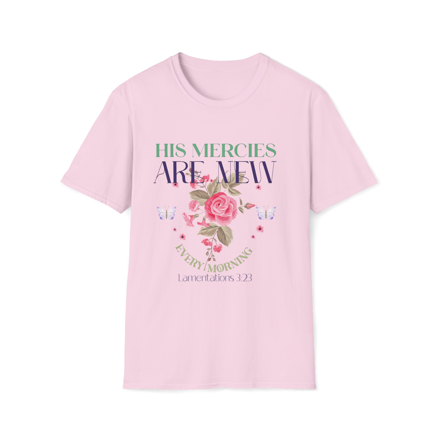 His Mercies Are New Every Morning Faith-Based Apparel for Women & Men