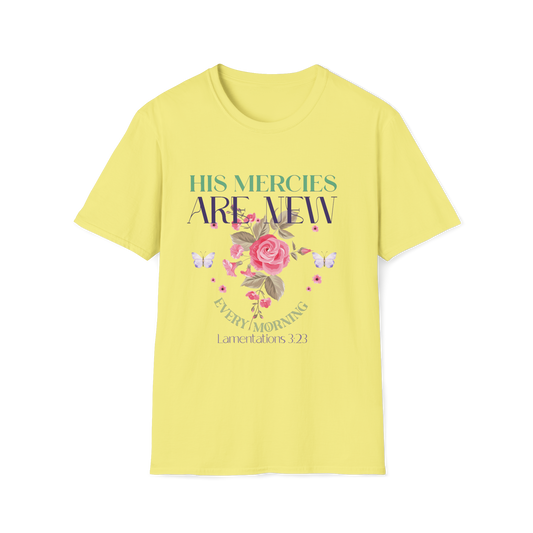 His Mercies Are New Every Morning Faith-Based Apparel for Women & Men