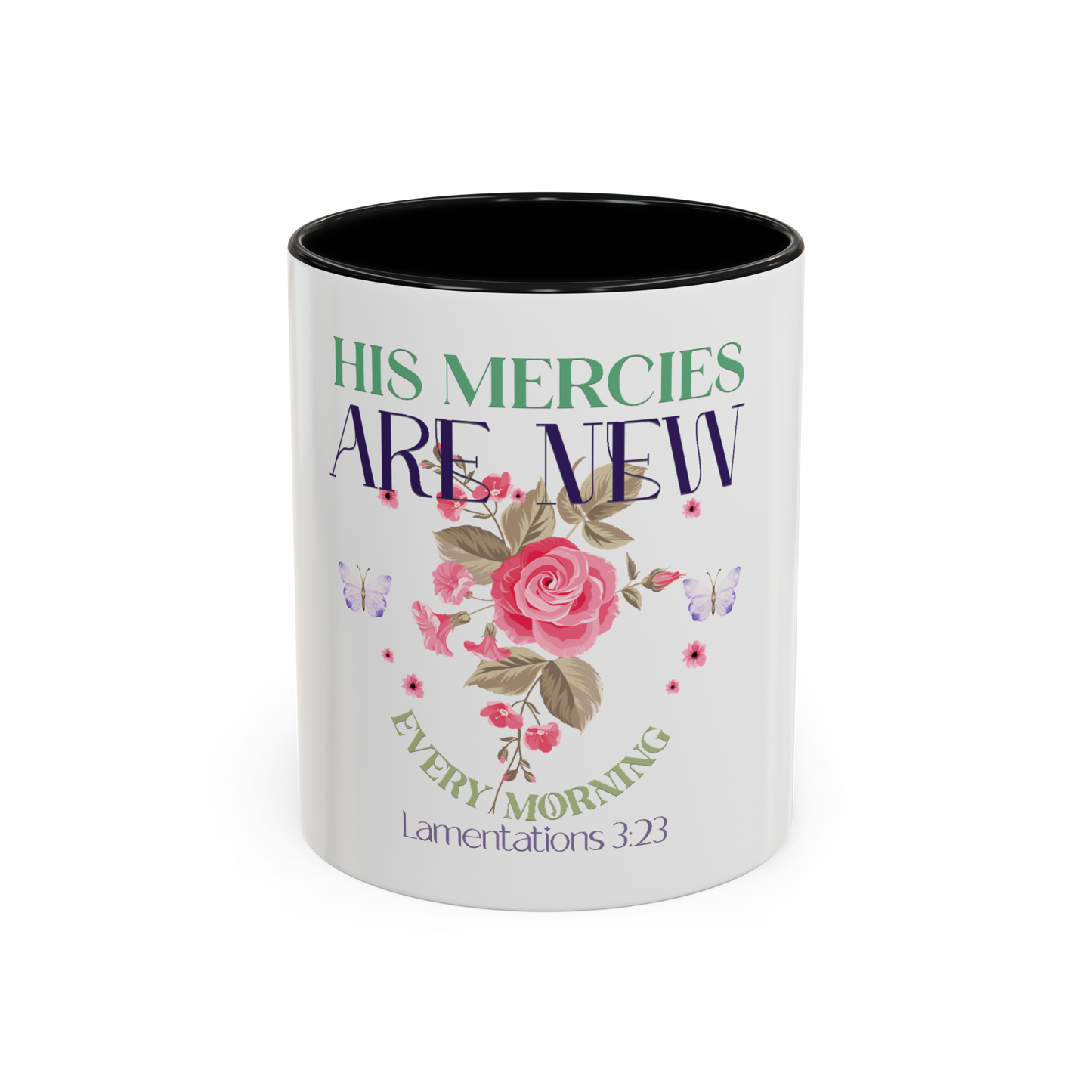 His Mercies Are New Every Morning Christian Coffee Cup