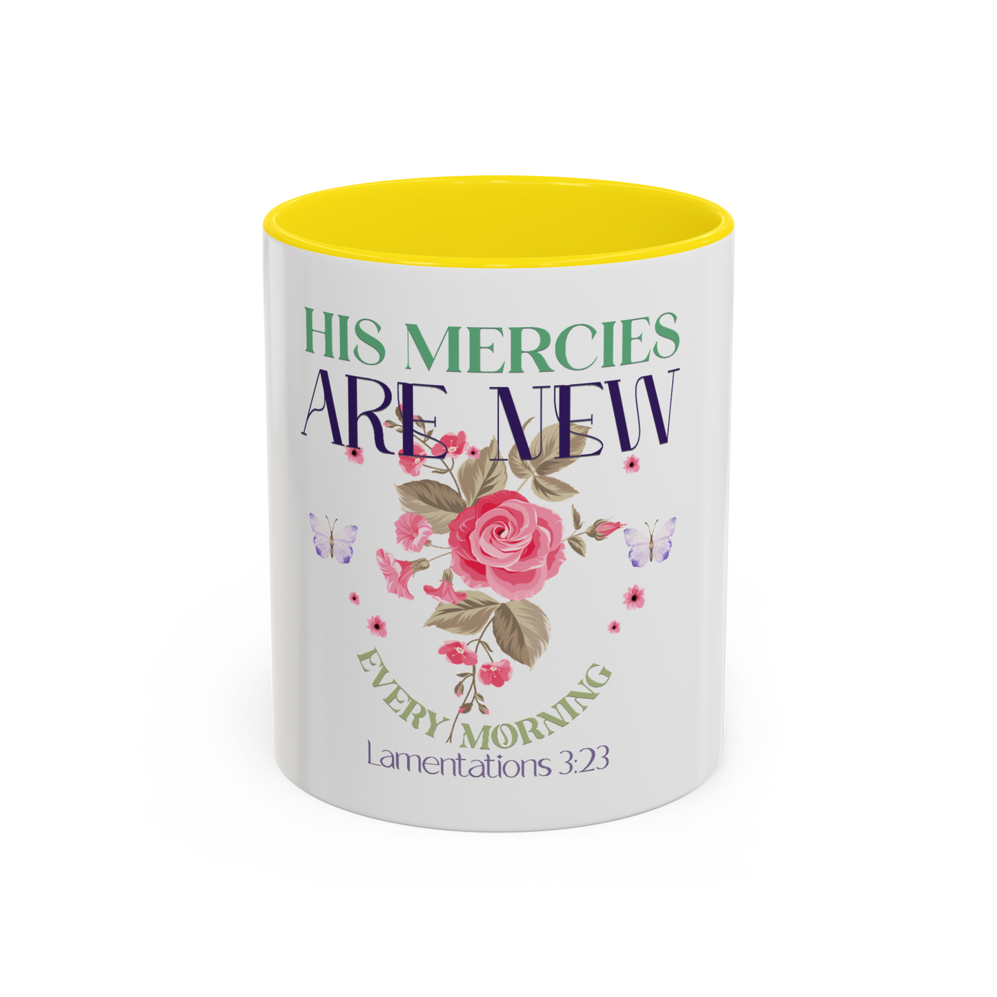 His Mercies Are New Every Morning Christian Coffee Cup