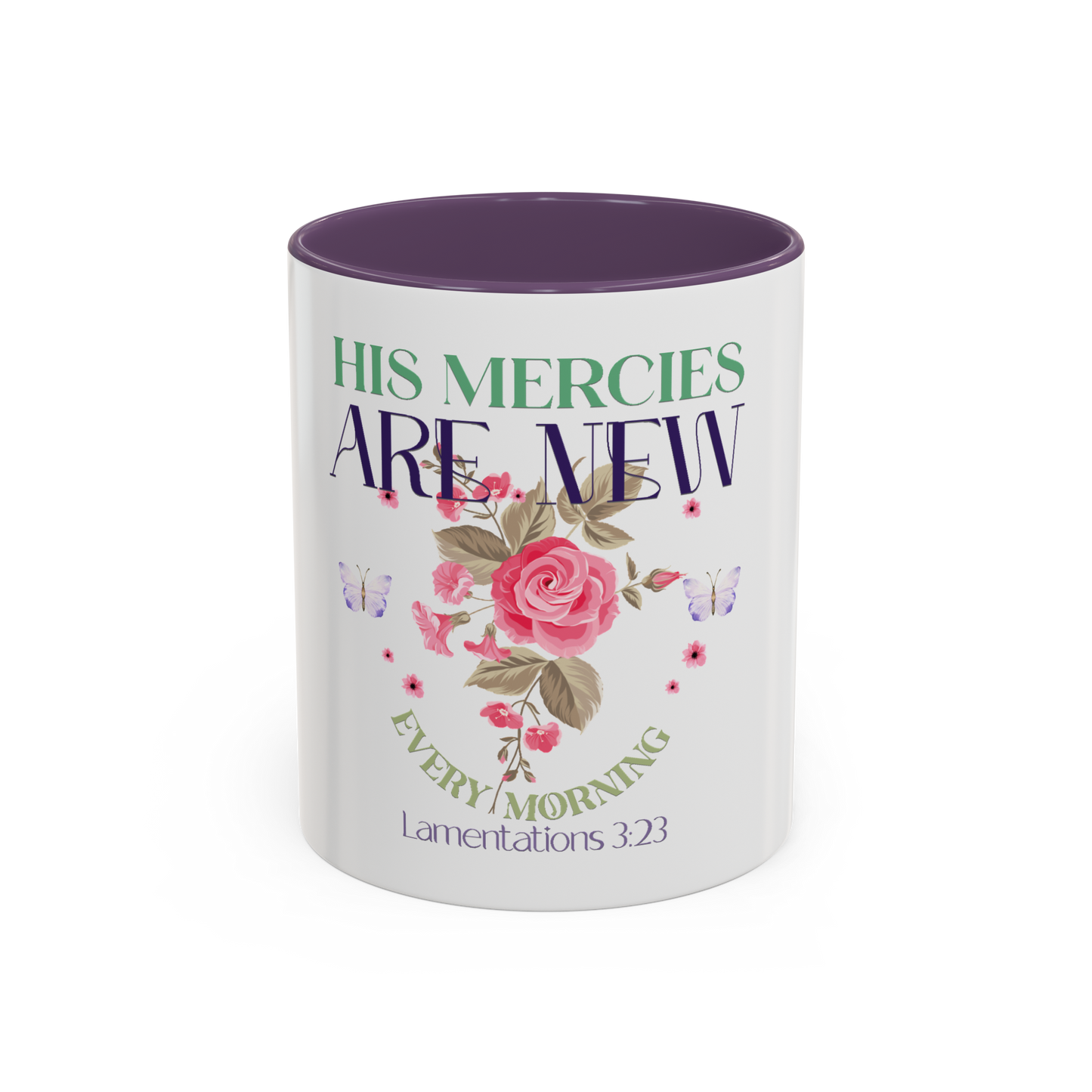 His Mercies Are New Every Morning Christian Coffee Cup
