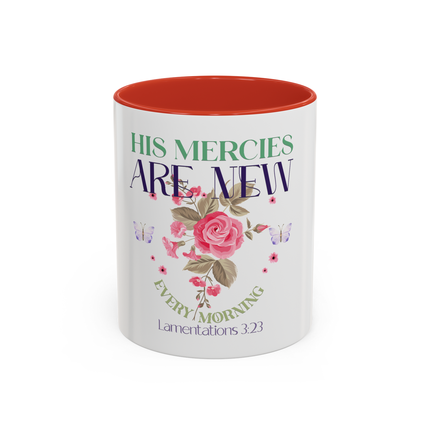 His Mercies Are New Every Morning Christian Coffee Cup