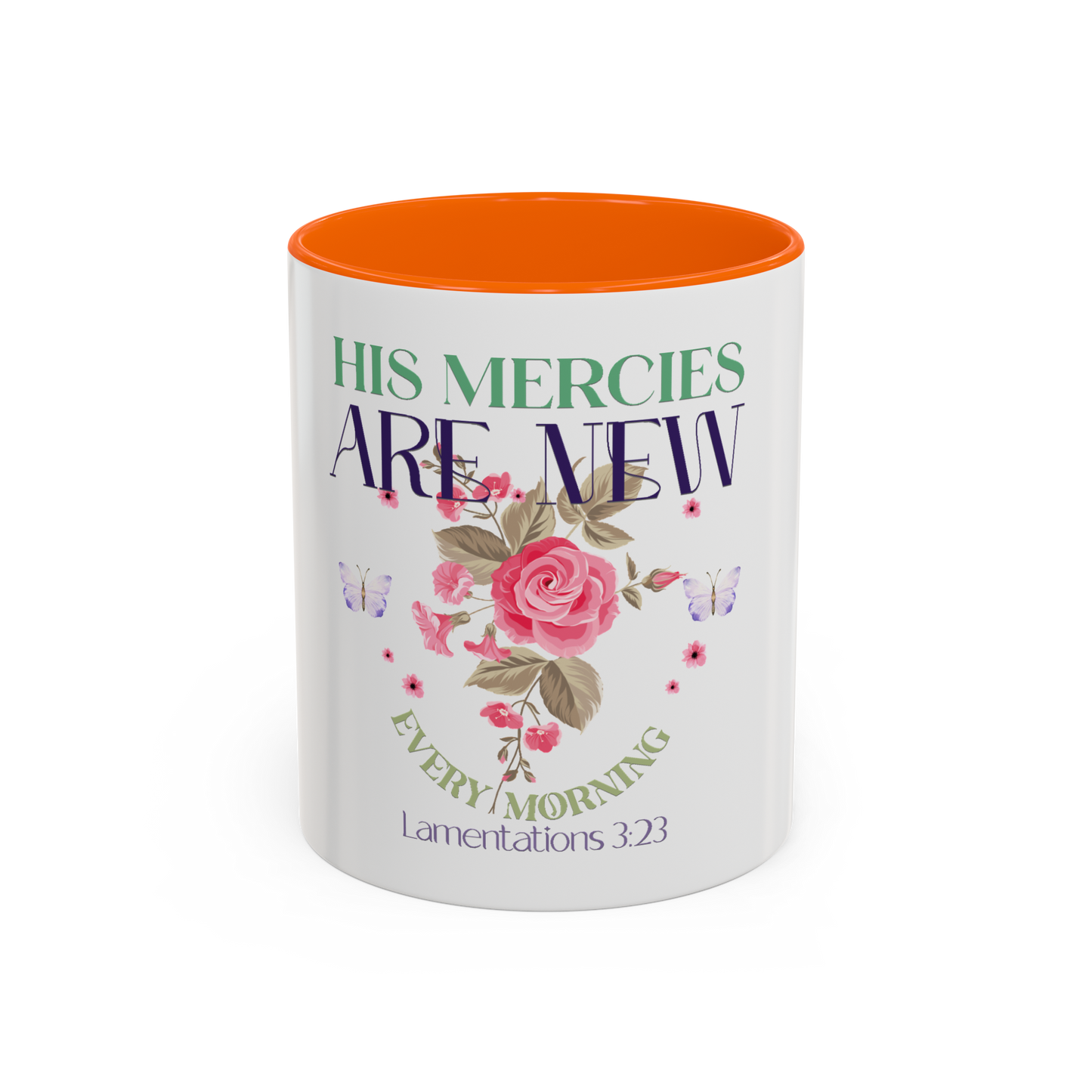 His Mercies Are New Every Morning Christian Coffee Cup