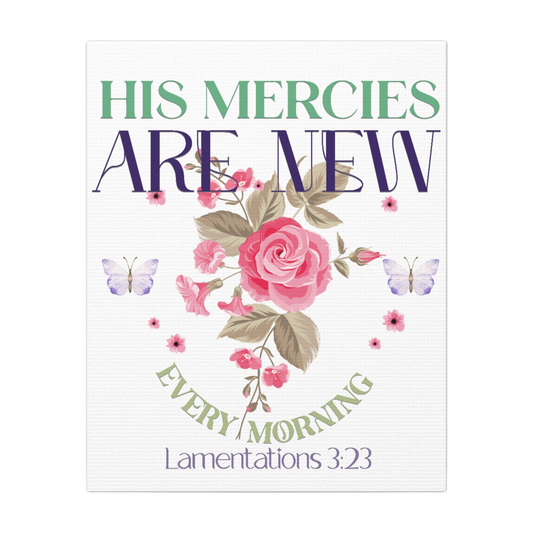 His Mercies Are New Every Morning Scripture Print