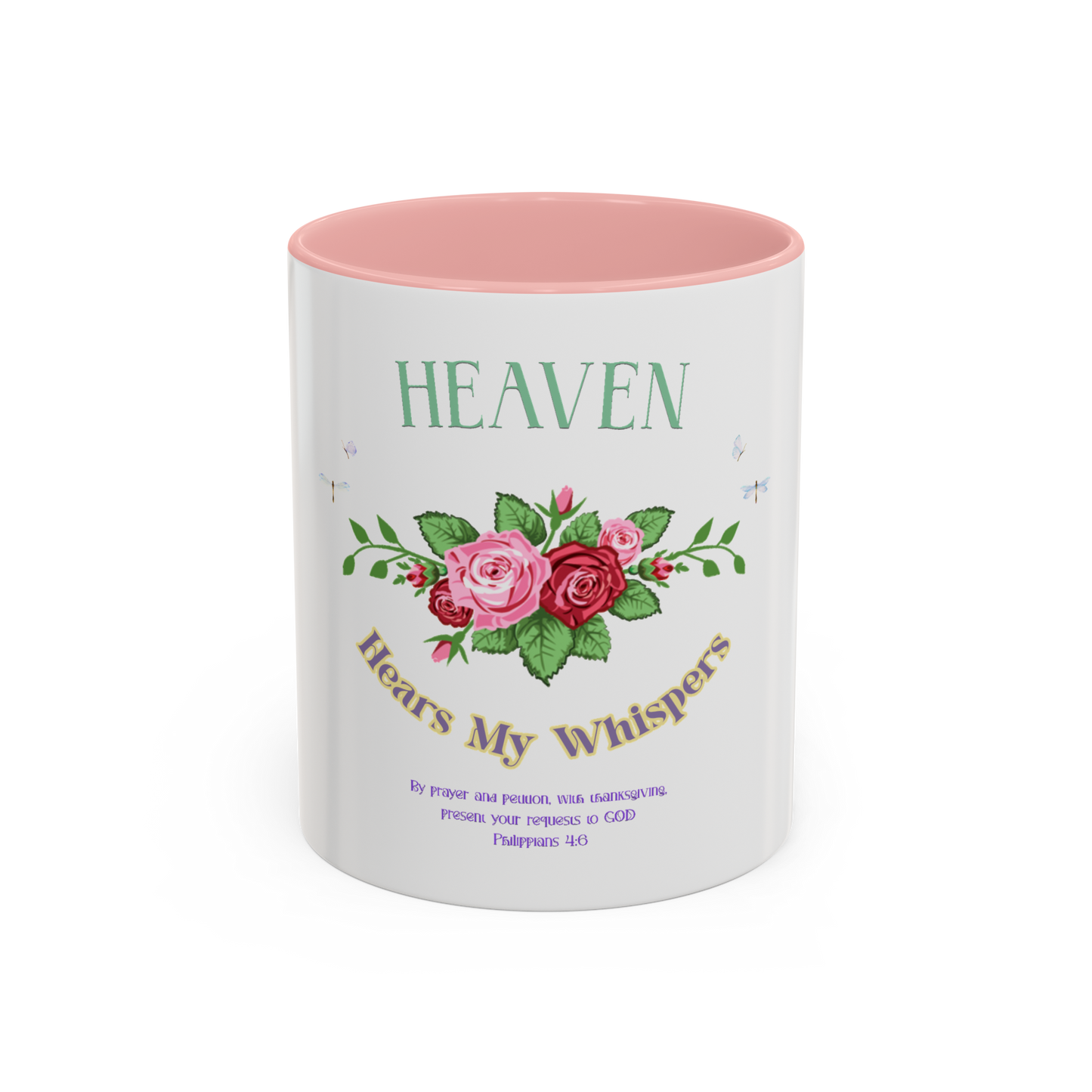 Heaven Hears My Whispers Christian Coffee Cup