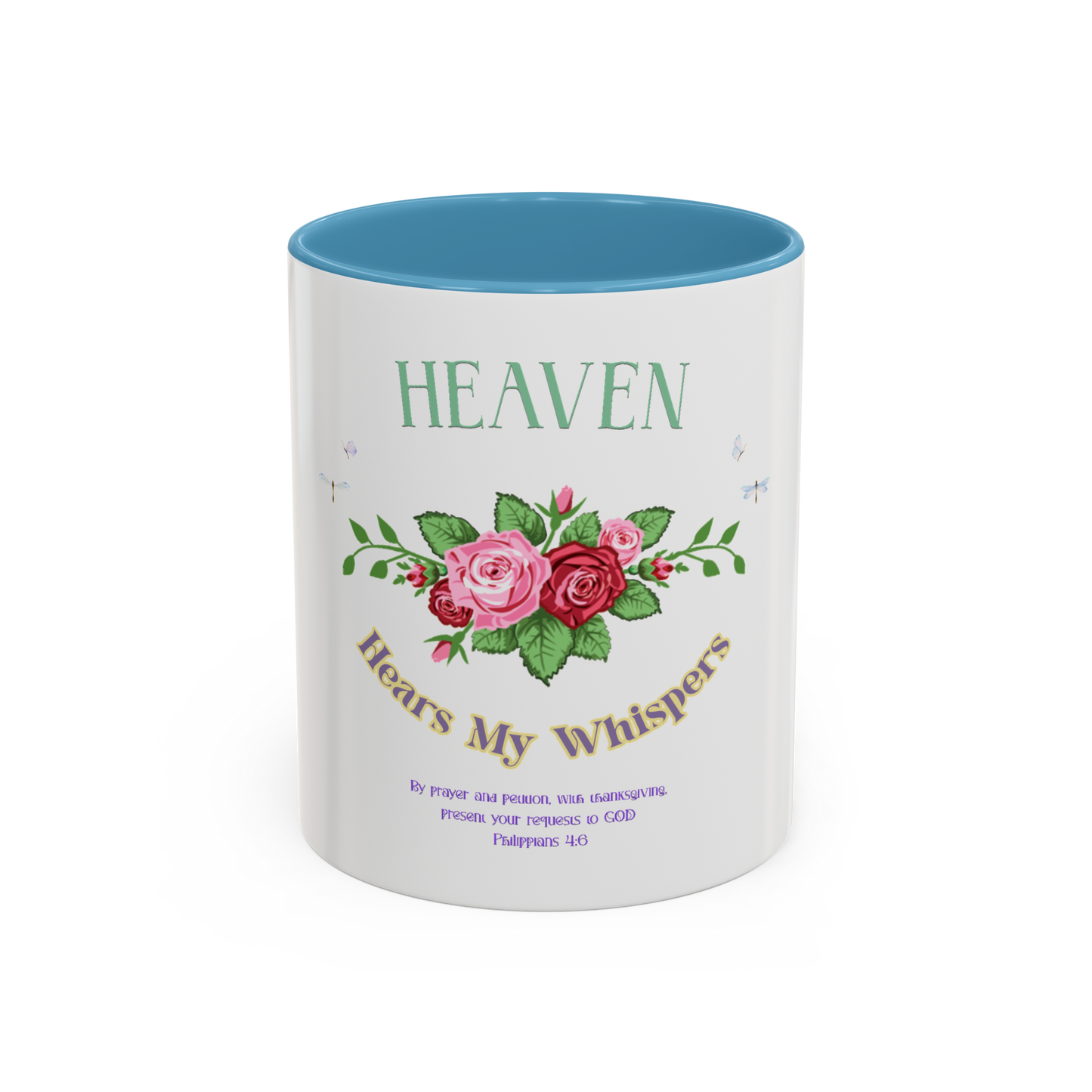 Heaven Hears My Whispers Christian Coffee Cup