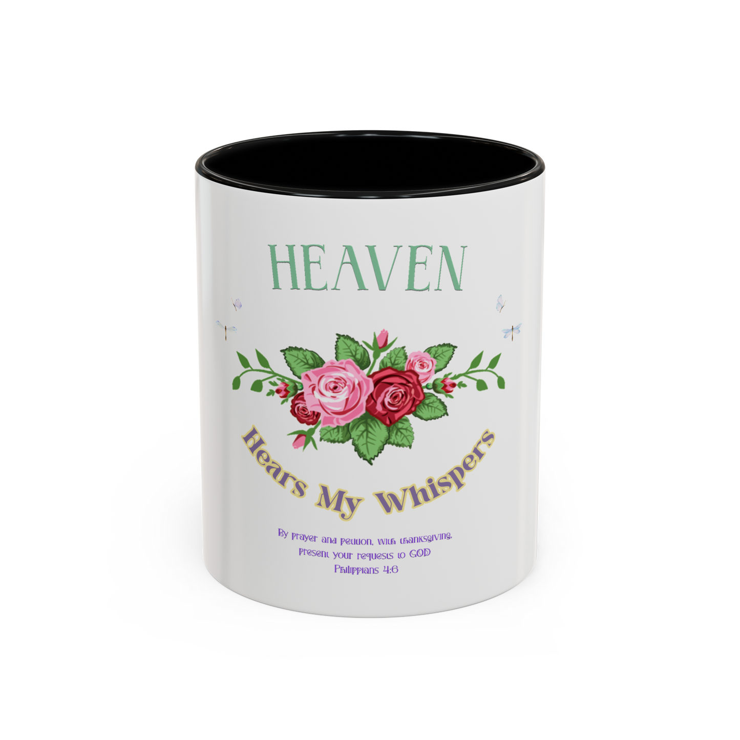 Heaven Hears My Whispers Christian Coffee Cup
