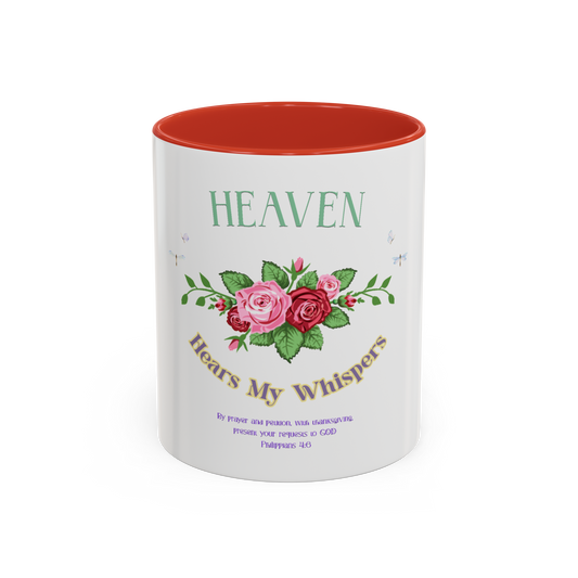 Heaven Hears My Whispers Christian Coffee Cup