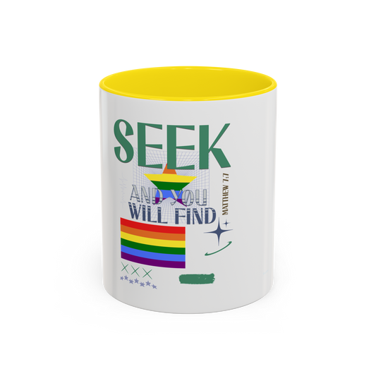 Seek And You Will Find Christian Coffee Cup