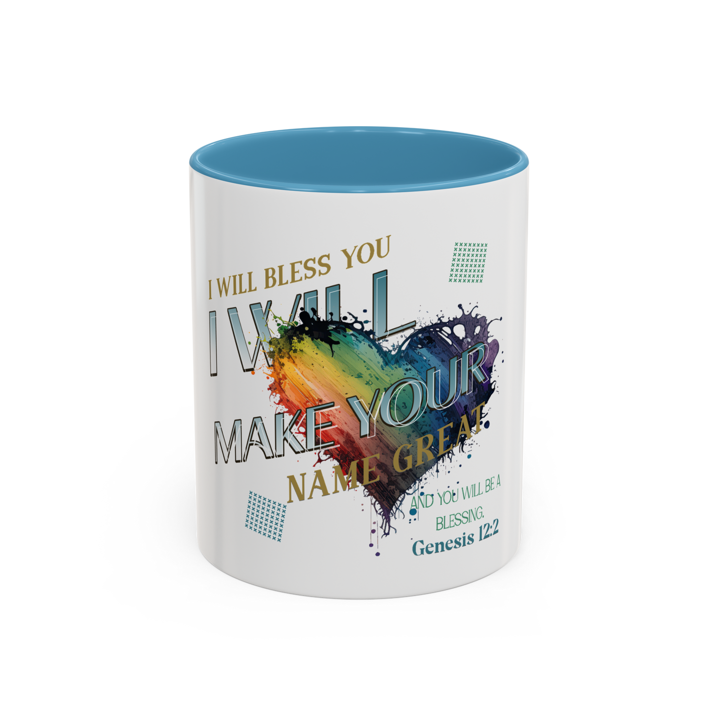 I Will Make Your Name Great Christian Coffee Cup