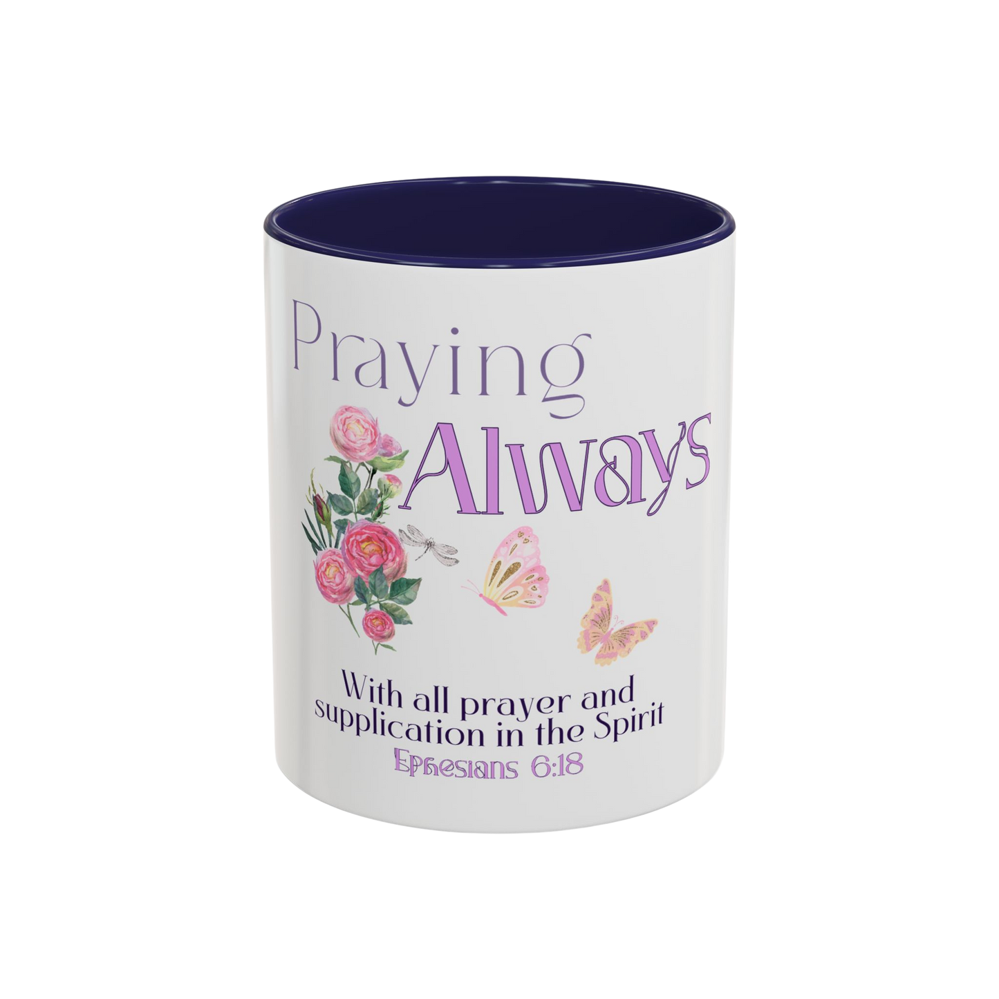 Praying Always Christian Coffee Cup