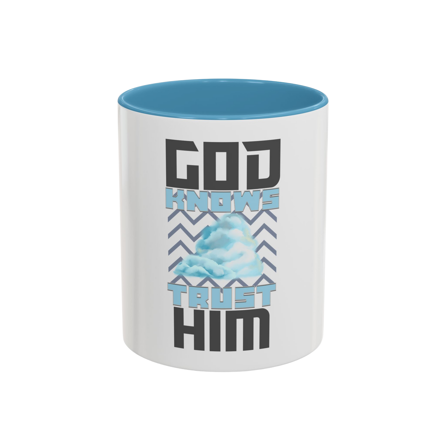 God Knows, Trust Him Christian Coffee Cup