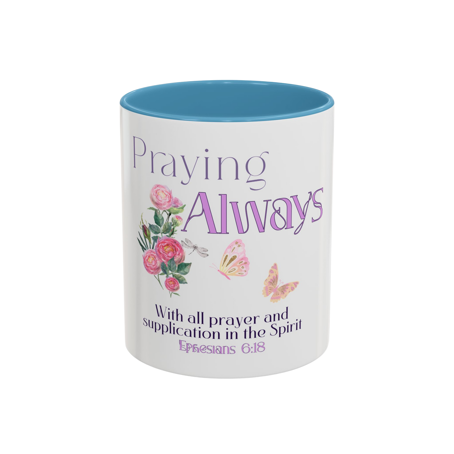 Praying Always Christian Coffee Cup