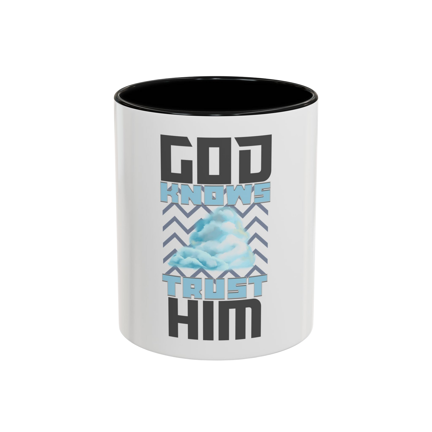 God Knows, Trust Him Christian Coffee Cup