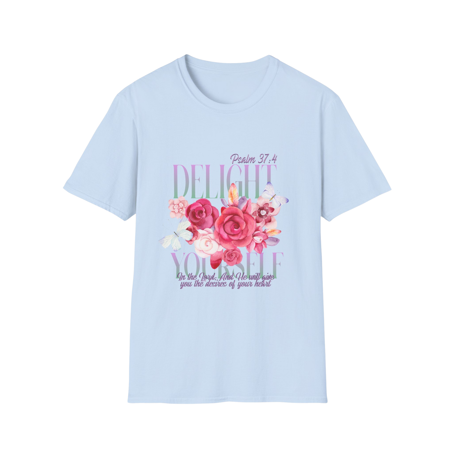 Delight Yourself in the Lord Faith-Based Apparel for Women & Men