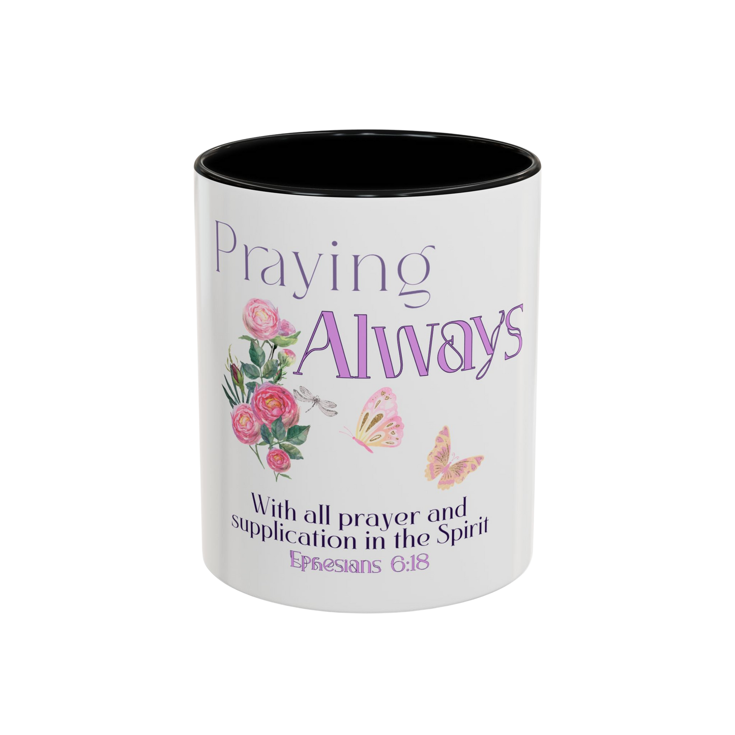 Praying Always Christian Coffee Cup