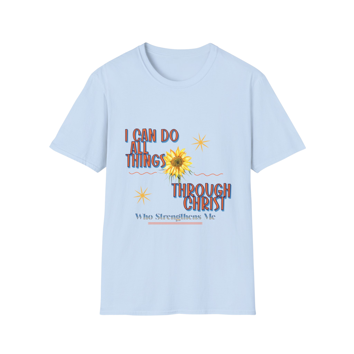 I Can Do All Things Through Christ Faith-Based Apparel for Women & Men