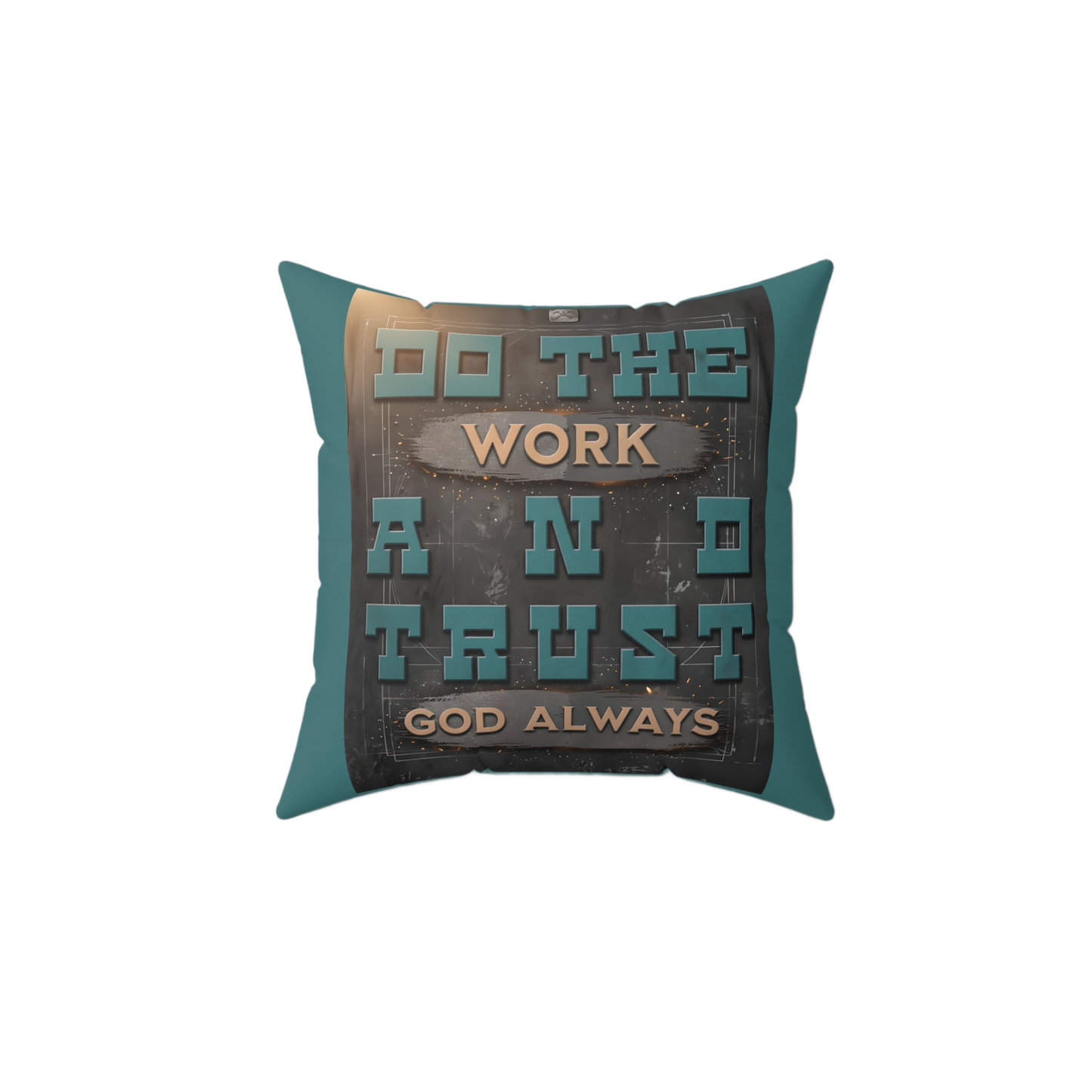 DO THE WORK AND TRUST GOD Rest Pillow