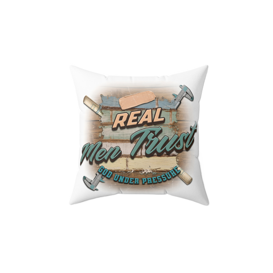 REAL MEN TRUST GOD Rest Pillow