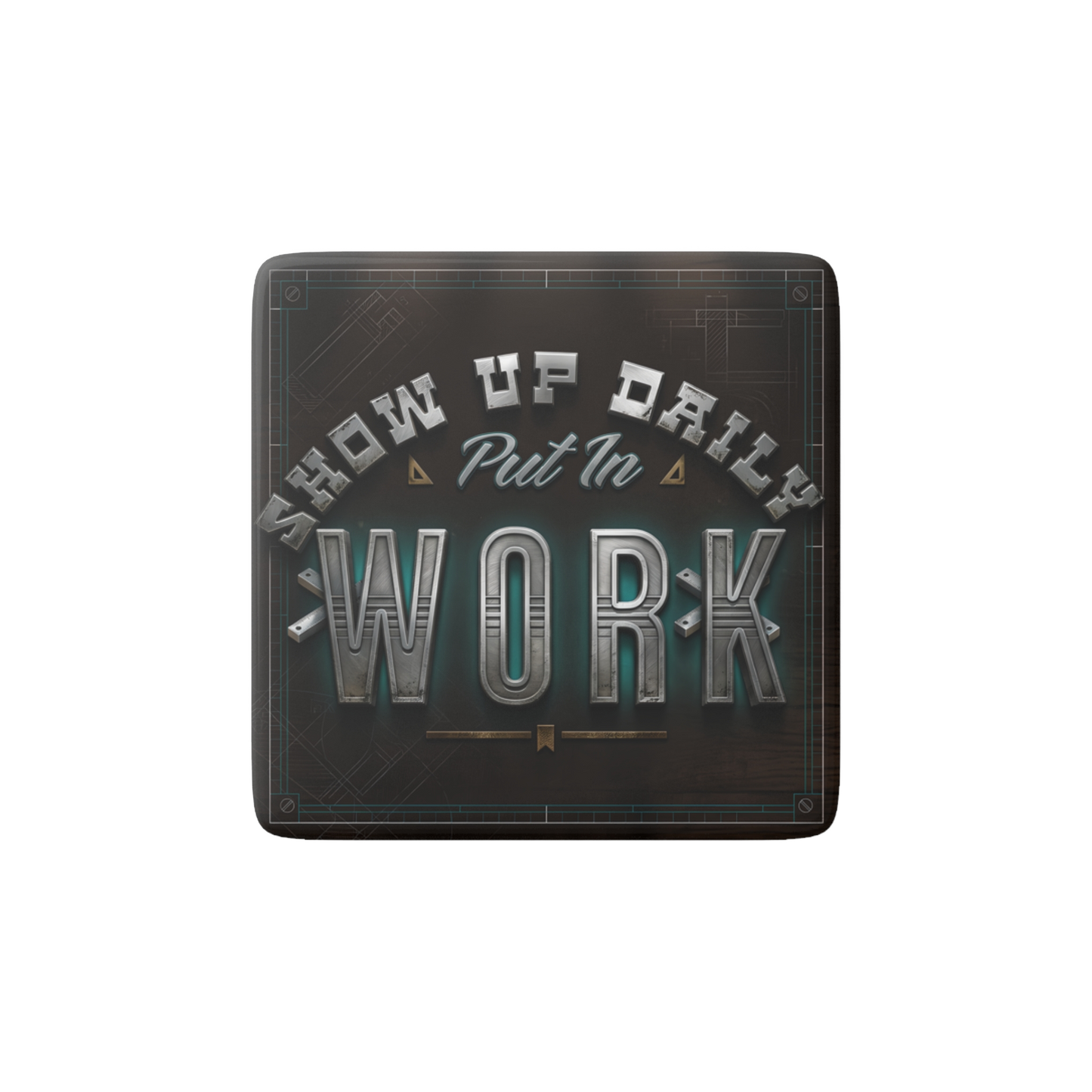 SHOW UP DAILY Reminder Tile