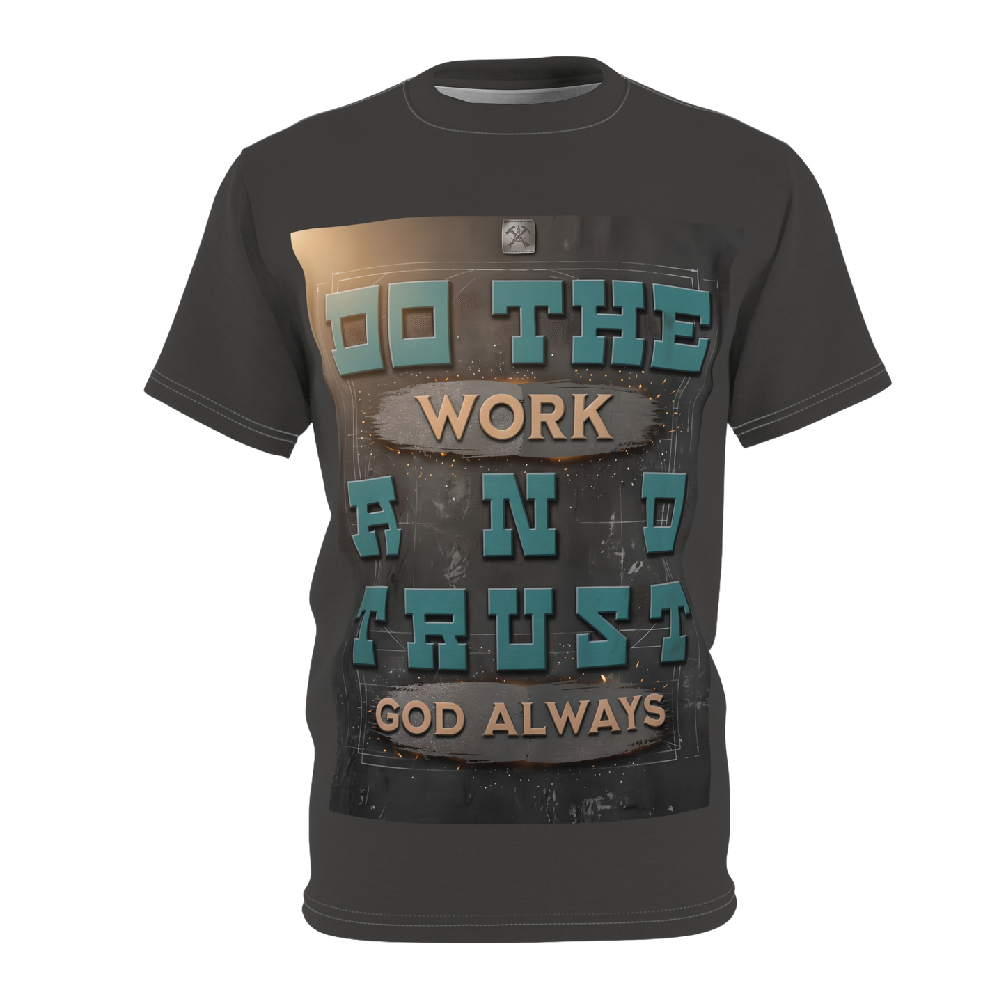 DO THE WORK AND TRUST GOD Essential Tee