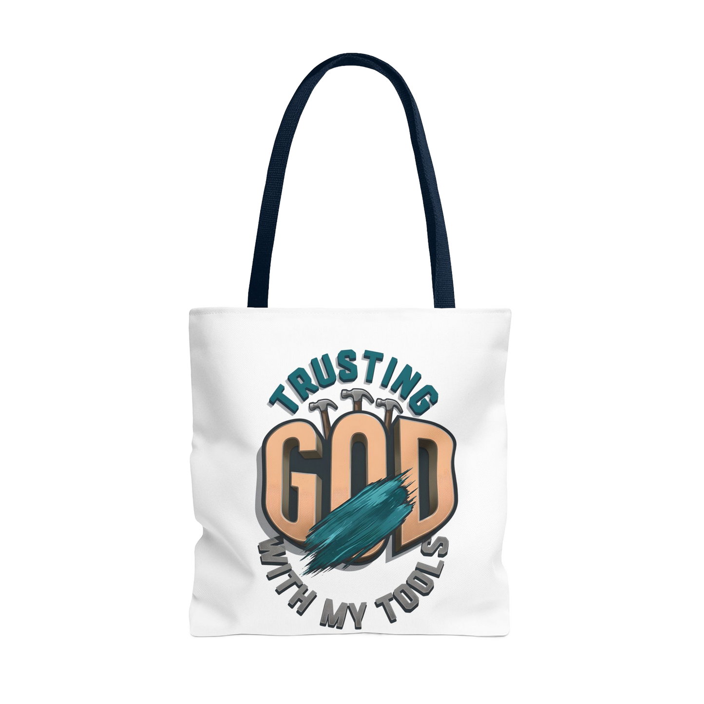 TRUSTING GOD WITH MY TOOLS , Carry Tote