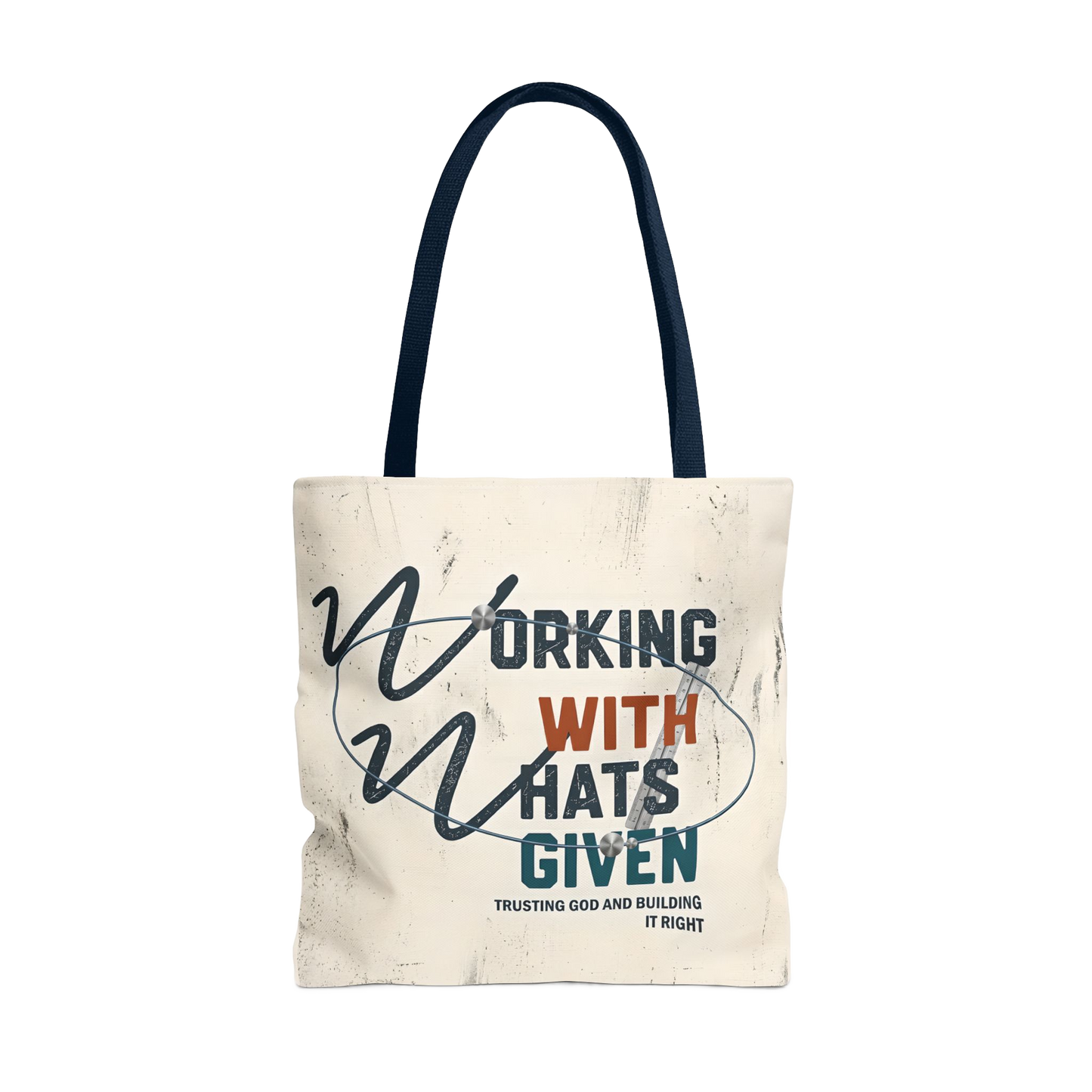 WORK WITH WHAT’S GIVEN Carry Tote