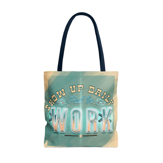 SHOW UP DAILY Everyday Tote