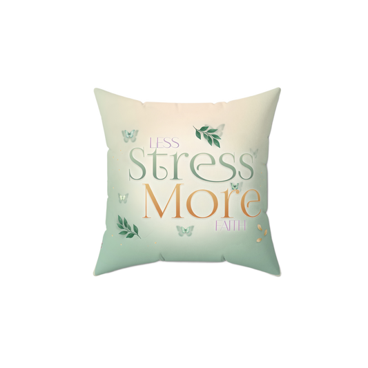 LESS STRESS MORE FAITH Rest Pillow