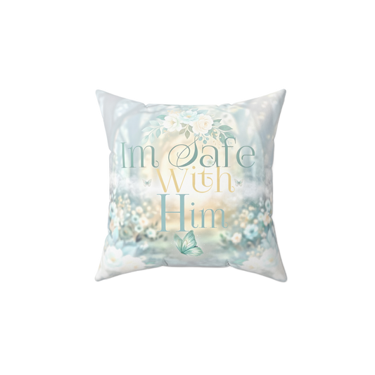 IM SAFE WITH HIM Rest Pillow