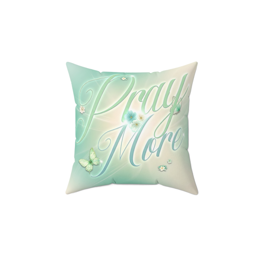 PRAY MORE Rest Pillow