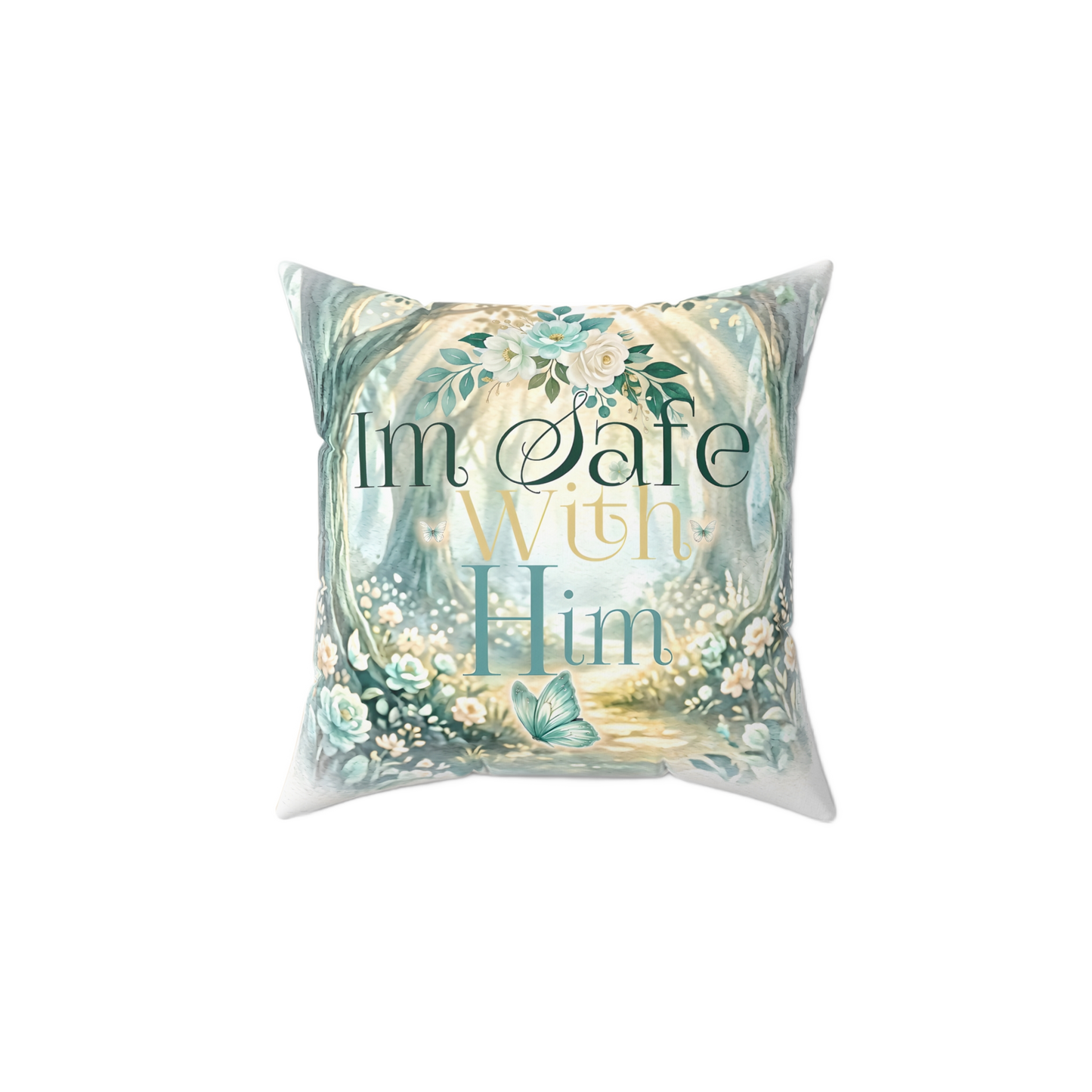 IM SAFE WITH HIM Rest Pillow