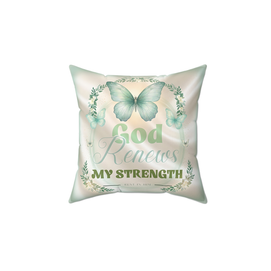 GOD RENEWS MY STRENGTH Rest Pillow