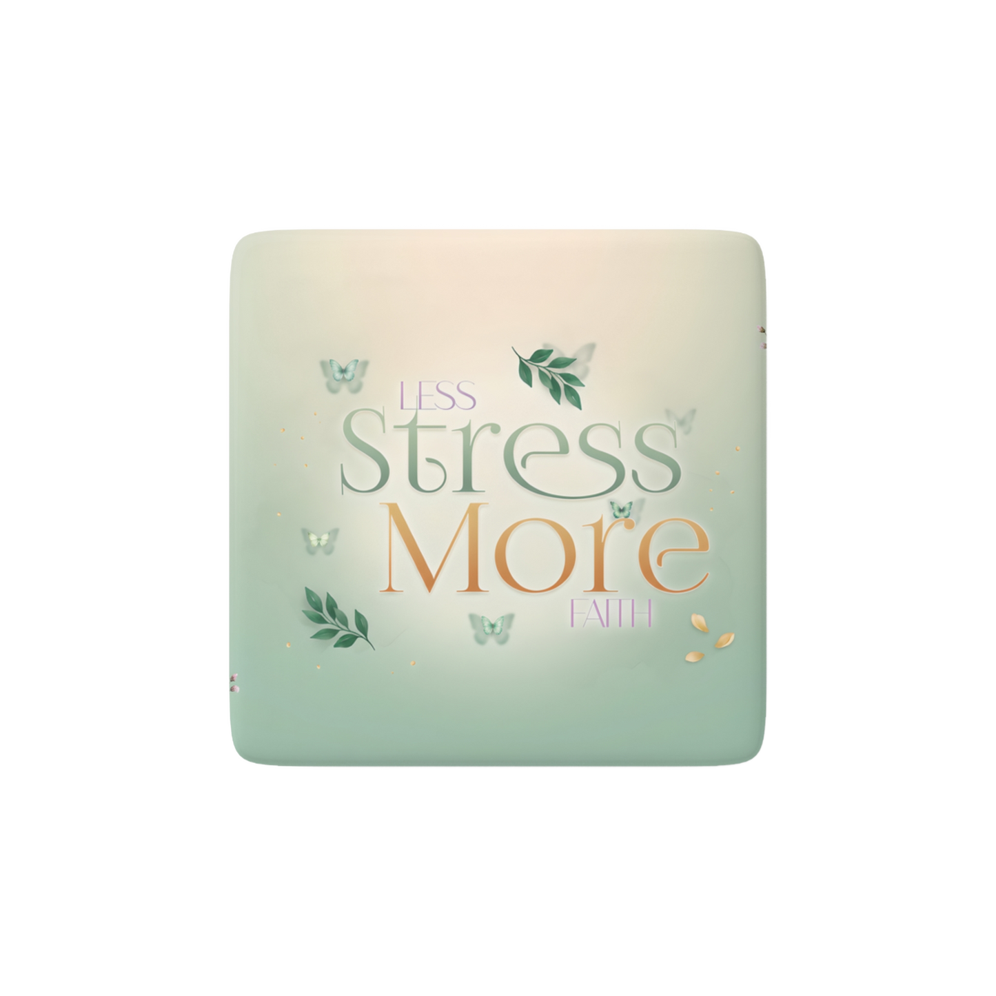 LESS STRESS MORE FAITH Reminder Tile