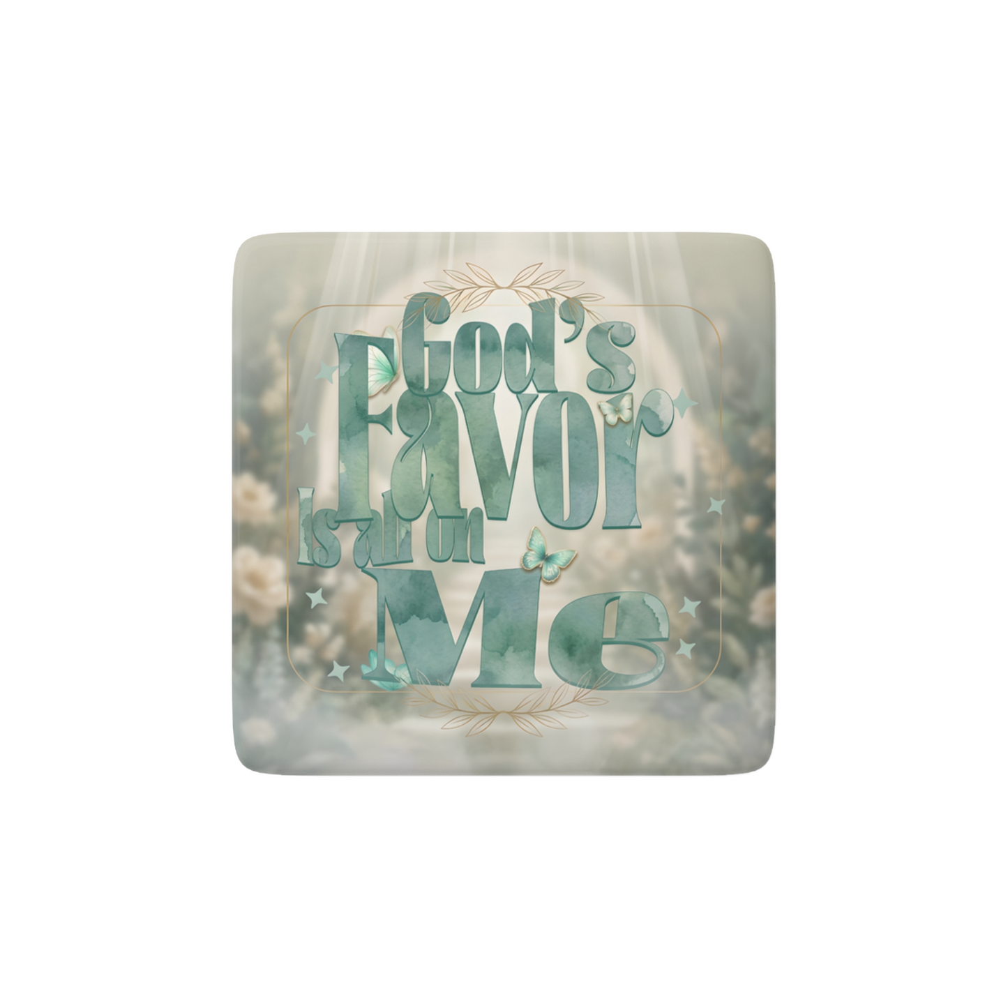 GODS FAVOR IS ALL ON ME Reminder Tile