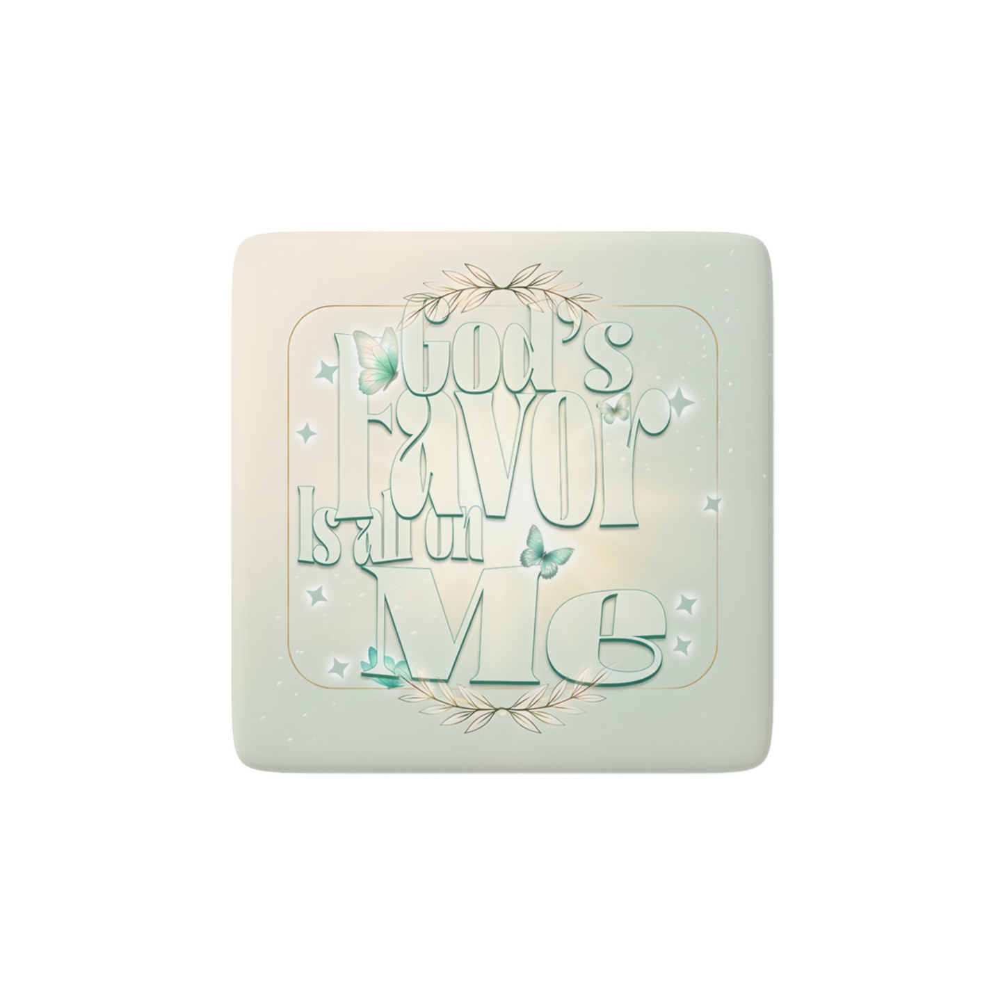 GODS FAVOR IS ALL ON ME Reminder Tile