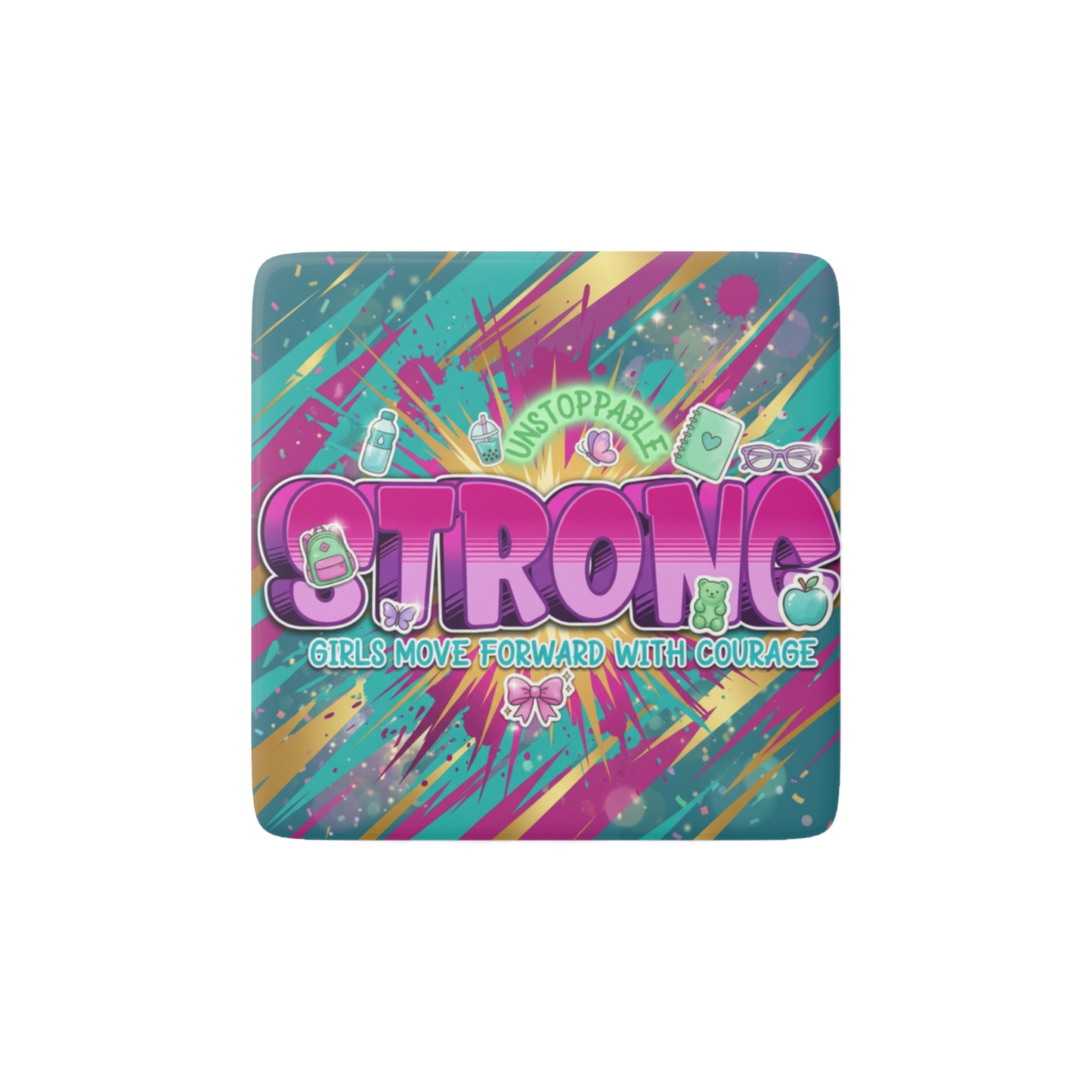 UNSTOPPABLE STRONG GIRLS Reminder Tile