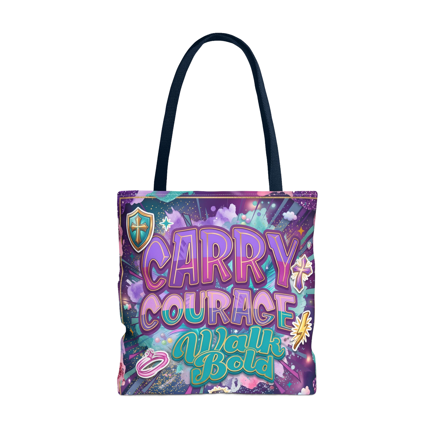 CARRY COURAGE WALK BOLD Carry Tote