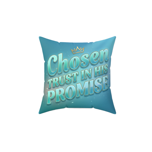 CHOSEN TRUST IN HIS PROMISE Rest Pillow