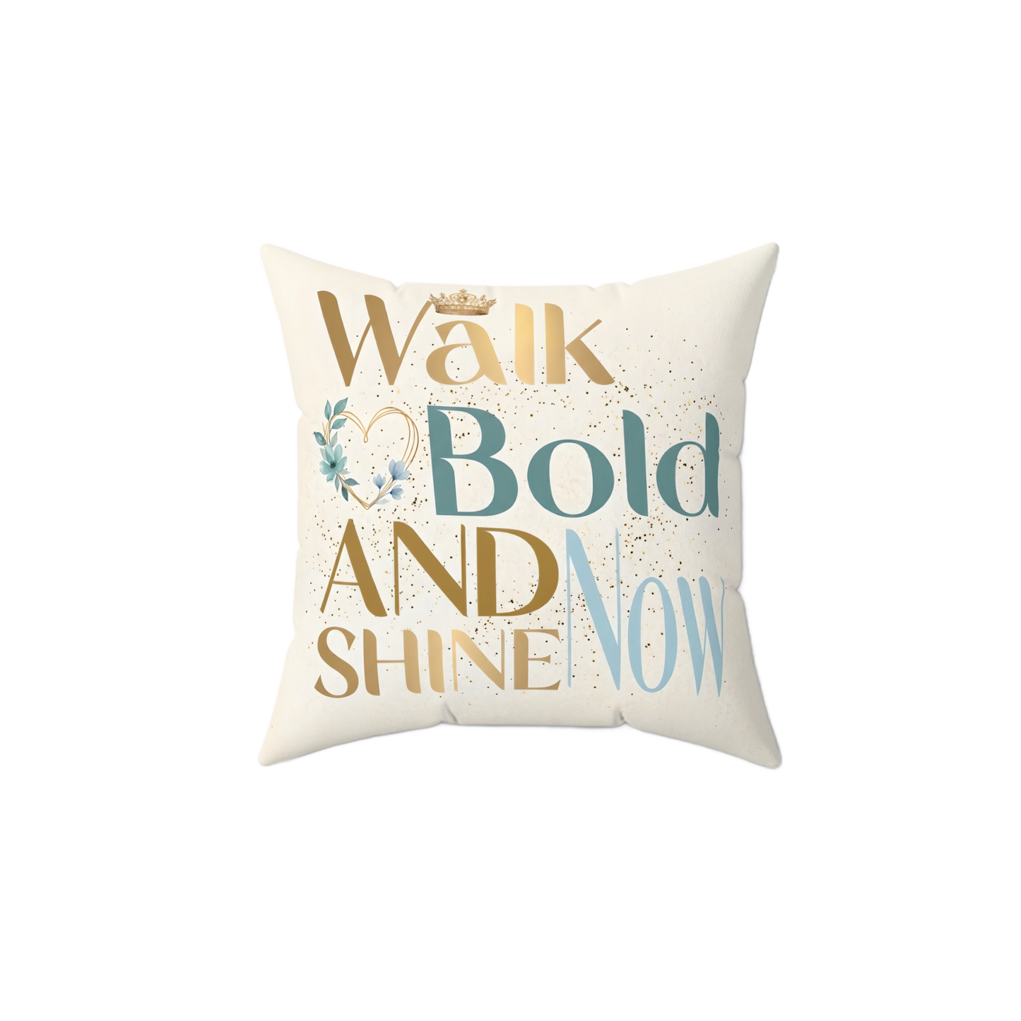 WALK BOLD AND SHINE NOW Rest Pillow