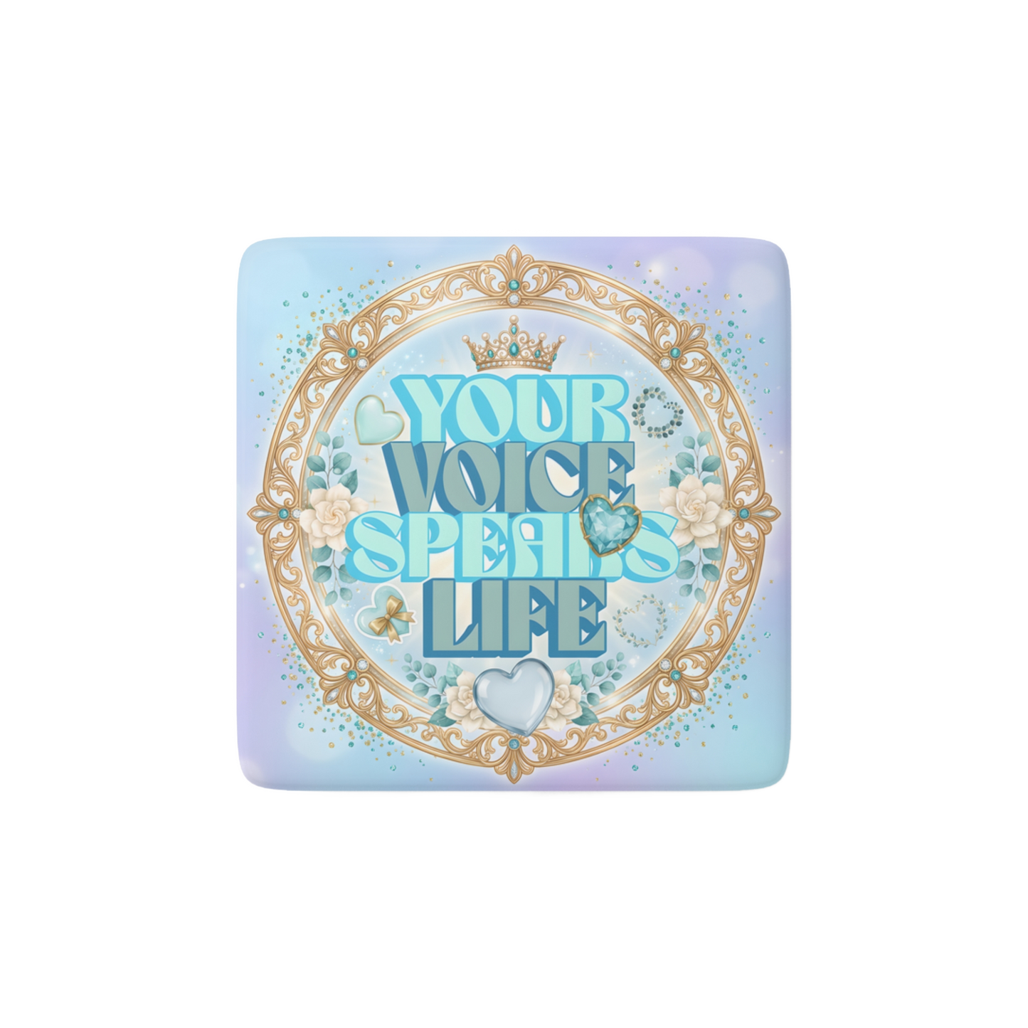 YOUR VOICE SPEAKS LIFE Reminder Tile