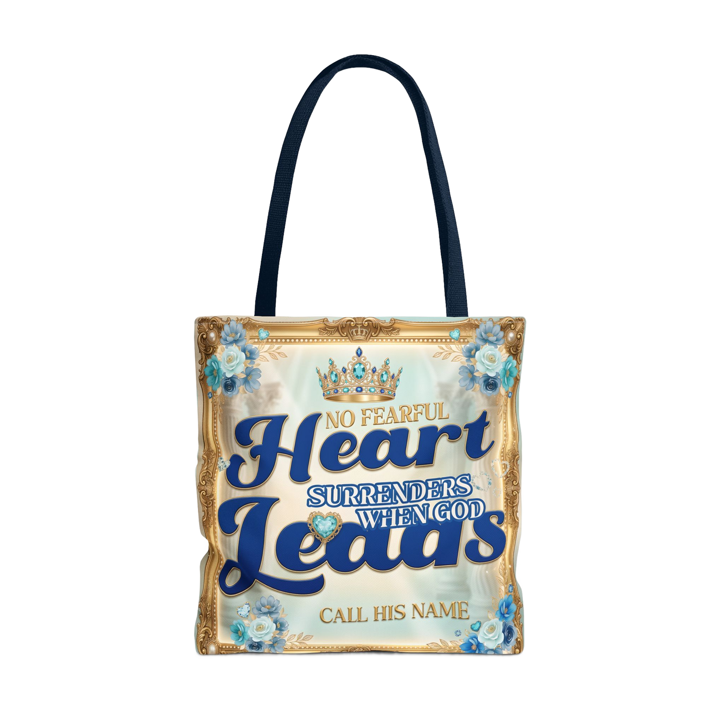 NO FEARFUL HEART Carry Tote