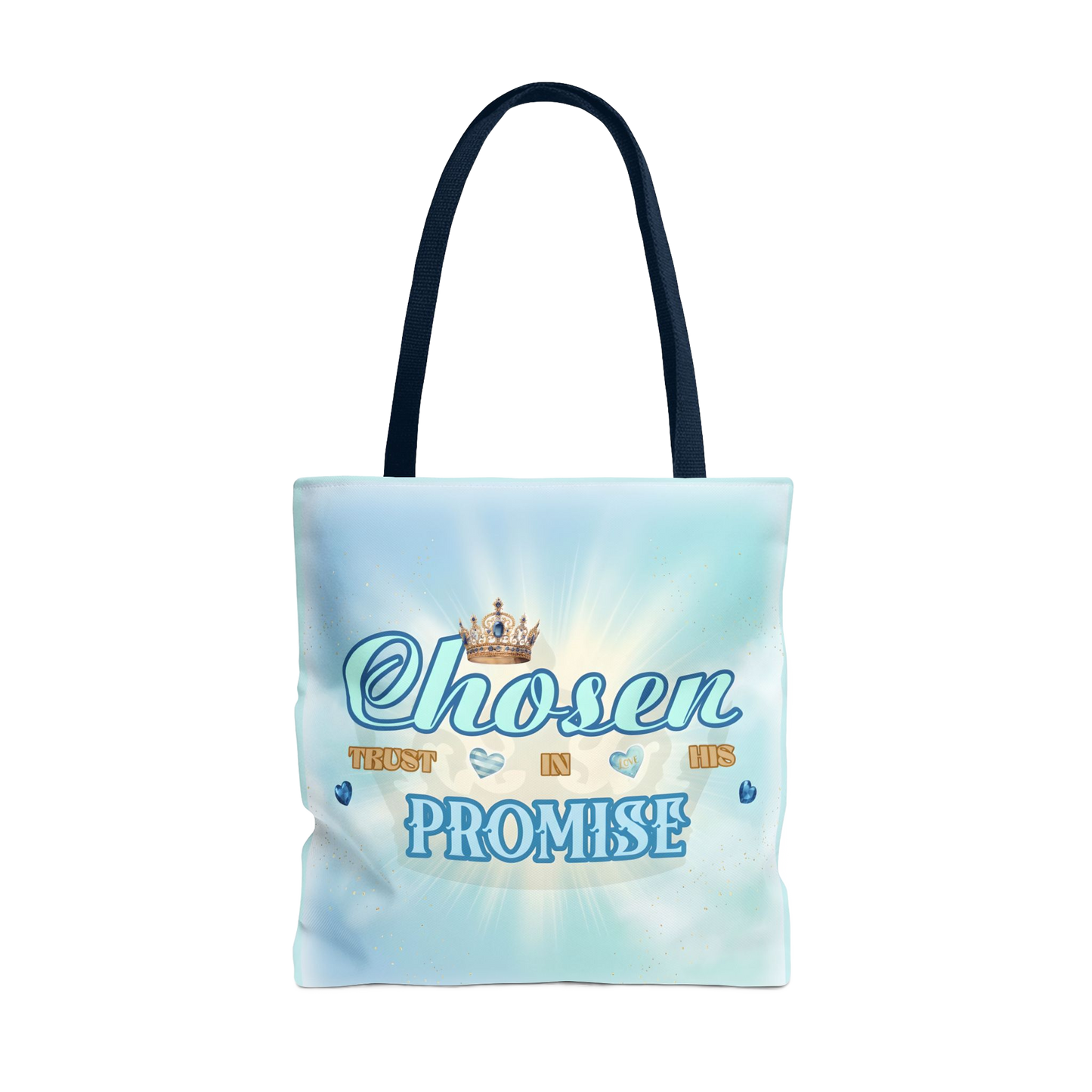 CHOOSEN TRUST IN THE PROMISE Carry Tote